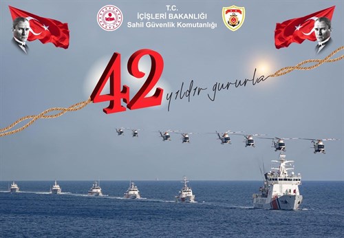SAHİL GÜVENLİK KOMUTANLIĞI'NIN 42'NCİ KURULUŞ YIL DÖNÜMÜ MESAJI
